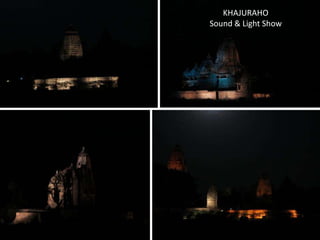 KHAJURAHO
Sound & Light Show
 
