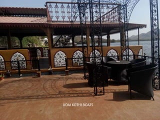 UDAI KOTHI BOATS
 