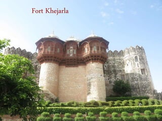 Fort Khejarla
 