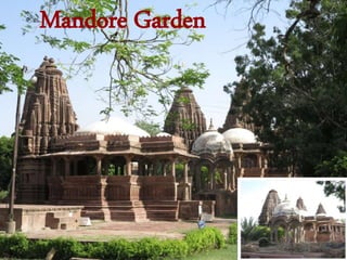 Mandore Garden
 