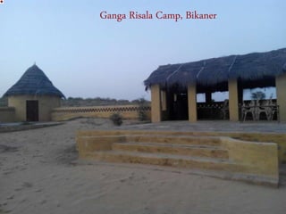 Ganga Risala Camp, Bikaner
 