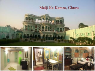 Malji Ka Kamra, Churu
 
