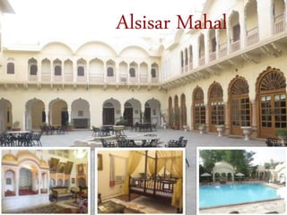 Alsisar Mahal
 