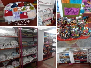 DASTKAAR
Ranthambore
 