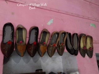 Glimpses of Village Walk
Barli
 