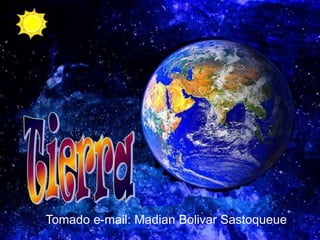 Tomado e-mail: Madian Bolivar Sastoqueue
 