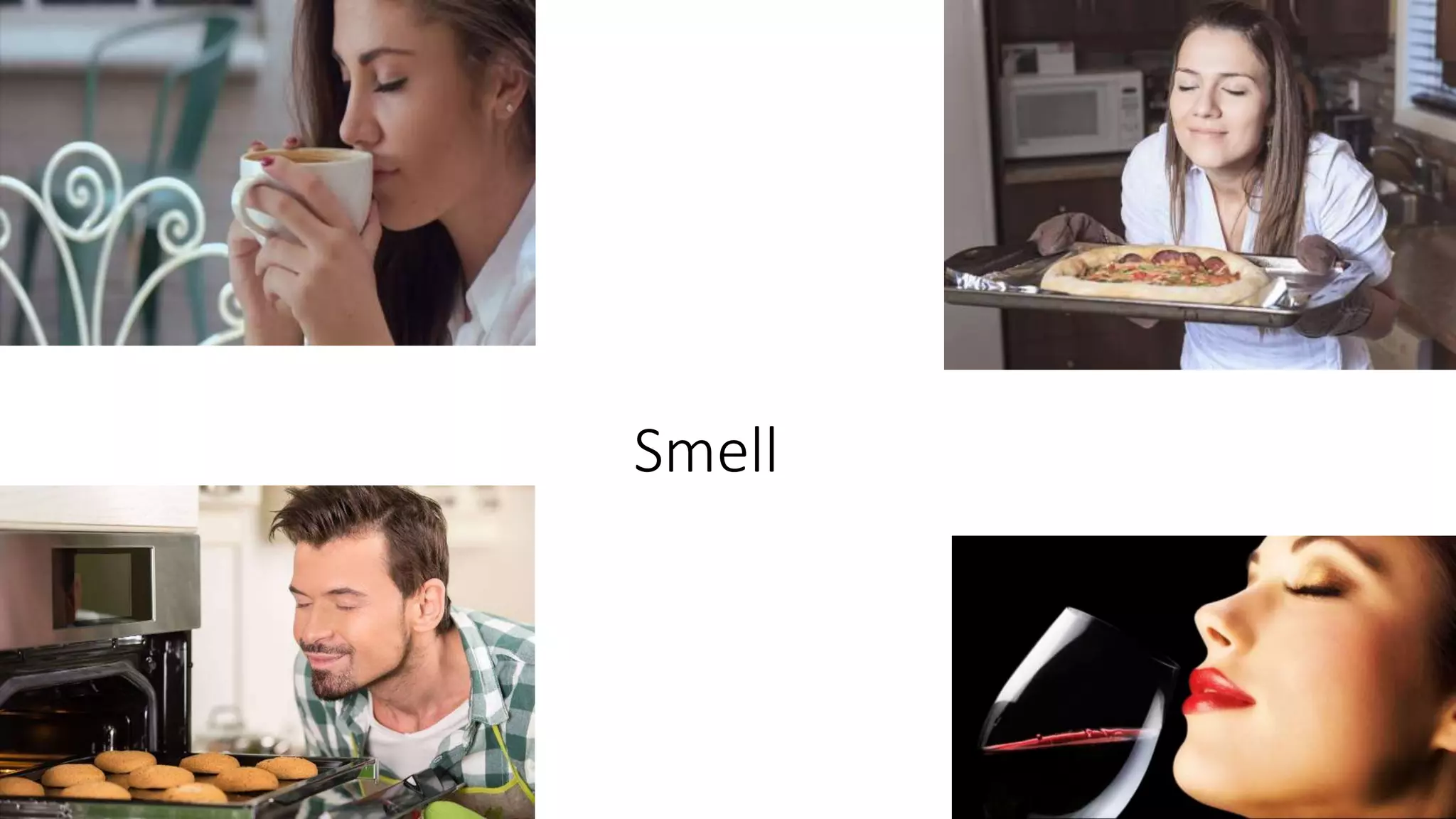 Smell
 