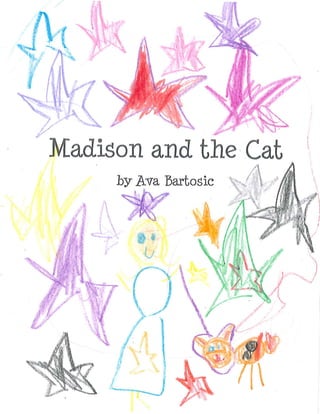 Madison and the cat by ava