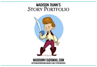 Madison Dunn Storyboard Portfolio