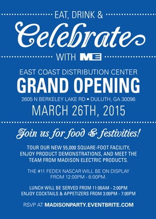 Madison South East Grand Opening