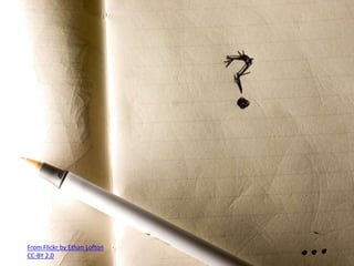 From Flickr by Ethan Lofton
CC-BY 2.0
 