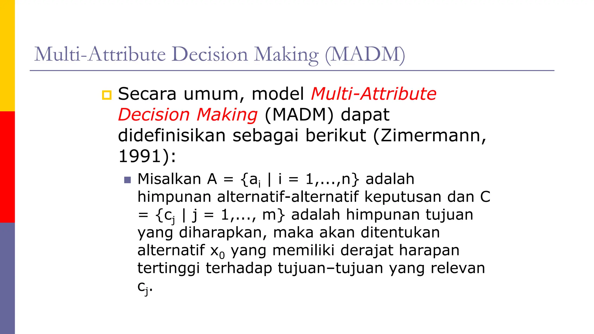 Multiple Attribute Decision Making dan SAW(Simple Additive Weighting) | PDF