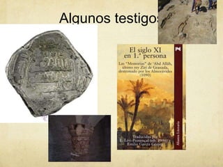 Algunos testigos
 