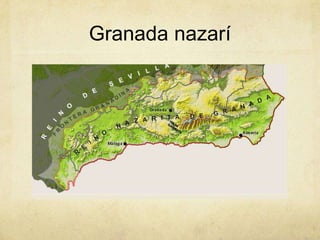 Granada nazarí
 