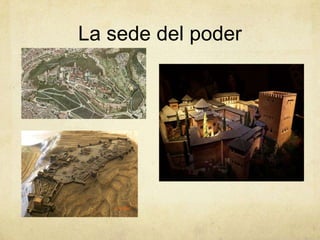La sede del poder
 