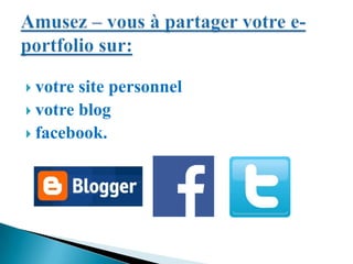  votre site personnel
 votre blog
 facebook.
 