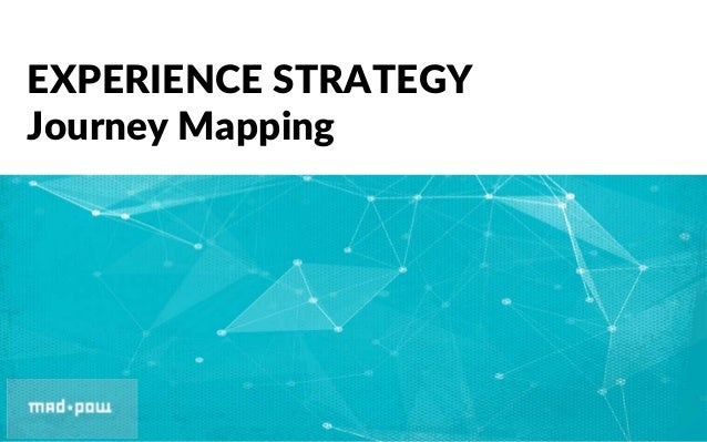 Experience Strategy Journey Mapping