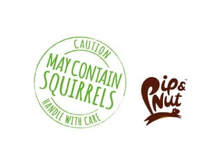 Going nuts: How Pip + Nut disrupted the food industry + created a distinctive brand
