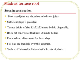 MADRAS TERRACE ROOF.ppt