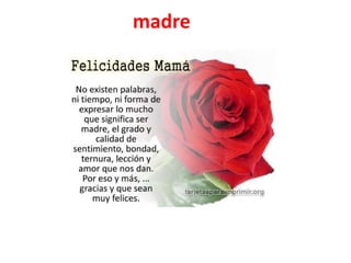 madre
 