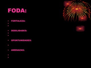 FODA: FORTALEZA: Era autosuficiente Tenia la capacidad de desprendimiento de recursos materiales. DEBILIDADES: Su trabajo no podía generar recursos económicos. Hasta cierto punto ella también vivía de caridades. OPORTUNIDADES: Fue asistida por la parroquia jesuita del Sagrado Corazón. AMENAZAS: La gente no siempre la apoyaba. No creían en sus caridades. 