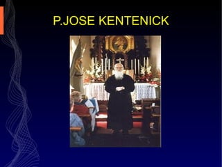 P.JOSE KENTENICK 