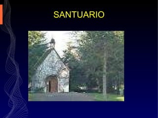 SANTUARIO 