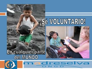 Voluntariado Madreselva CES