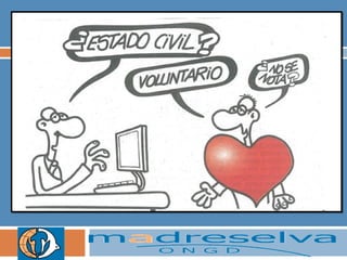 Voluntariado Madreselva CES