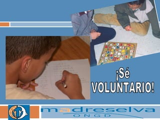 Voluntariado Madreselva CES