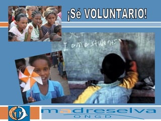 Voluntariado Madreselva CES
