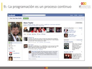 20
9.- La programación es un proceso continuo
 