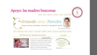 Apoyo: las madres busconas 
 