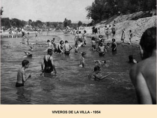 VIVEROS DE LA VILLA - 1954
 