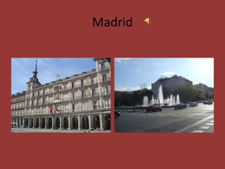Madrid
 
