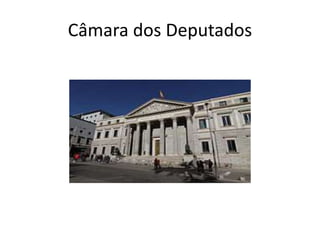 Câmara dos Deputados
 