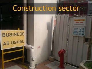 Construction sector

Practices and situations.

 