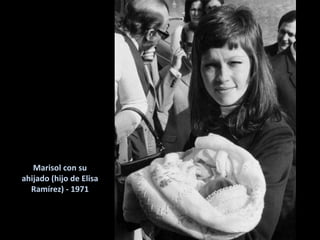 Marisol con su ahijado (hijo de Elisa Ramírez) - 1971 