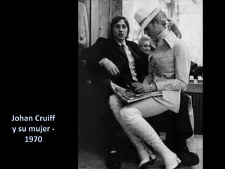 Johan Cruiff y su mujer - 1970 