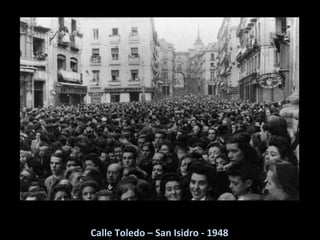 Calle Toledo – San Isidro - 1948 