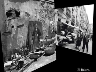 El Rastro.
