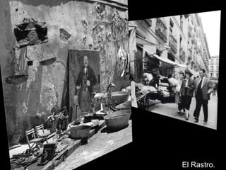 El Rastro.