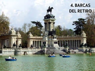4. BARCAS
DEL RETIRO
 