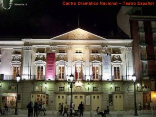 Centro Dramático Nacional – Teatro Español