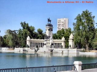 Monumento a Alfonso XII – El Retiro