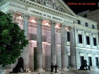 Edificio de las Cortes
