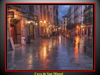 Cava de San Miguel
 