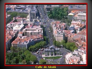 Calle de Alcalá
 