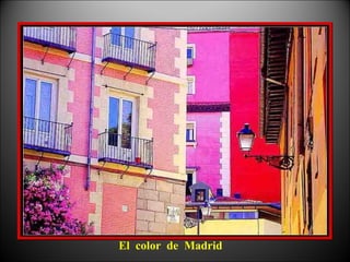 El color de Madrid
 