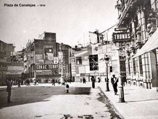 Plaza de Canalejas  – 1914 